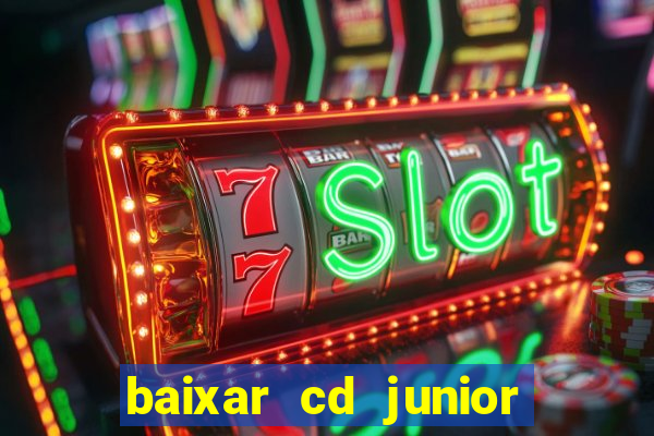 baixar cd junior marques 2024